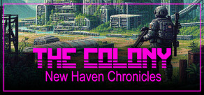 The Colony: New Haven Chronicles