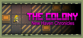 The Colony: New Haven Chronicles