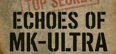 Echoes of MK-ULTRA Cover Image