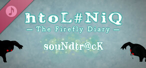 htoL#NiQ: The Firefly Diary - Digital Soundtrack