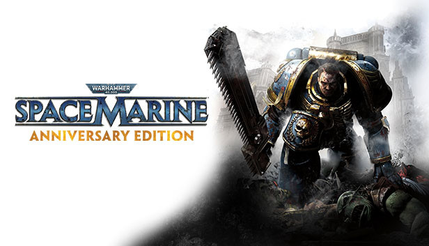 Warhammer 40,000: Space Marine - Anniversary Edition on Steam