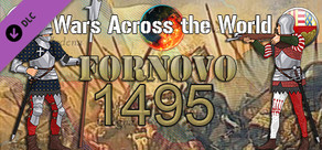 Wars Across the World: Fornovo 1495