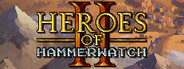 Heroes of Hammerwatch II