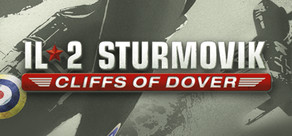 IL-2 Sturmovik: Cliffs of Dover