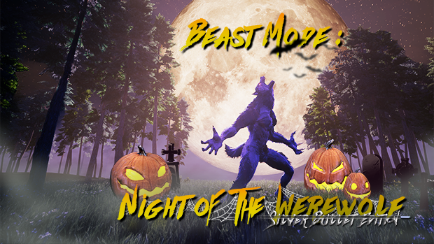 Beast Mode: Night of the Werewolf Silver Bullet Edition