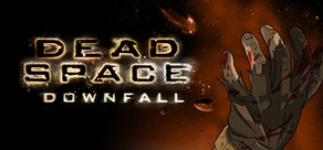 Dead Space: Downfall