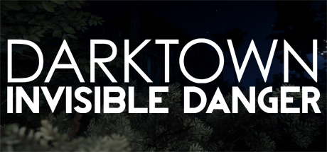 Dark Town : Invisible Danger Cover Image