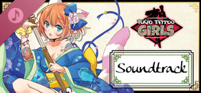 Tokyo Tattoo Girls - Digital Soundtrack