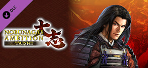 Nobunaga's Ambition: Taishi - シナリオ「越後の義将」/Scenario "The Dutiful Lord of Echigo"