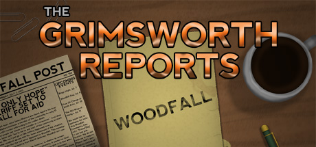 The Grimsworth Reports: Woodfall Cover Image