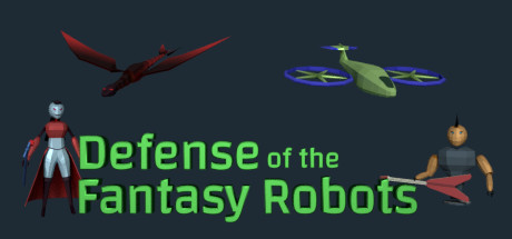 Defense of the Fantasy Robots Cover Image