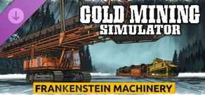 Gold Mining Simulator  - Frankenstein Machinery