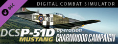 DCS: P-51D Mustang - Operation Charnwood Campaign