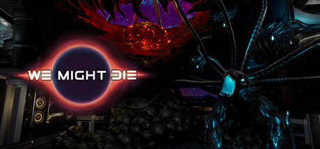 We Might Die Cover Image