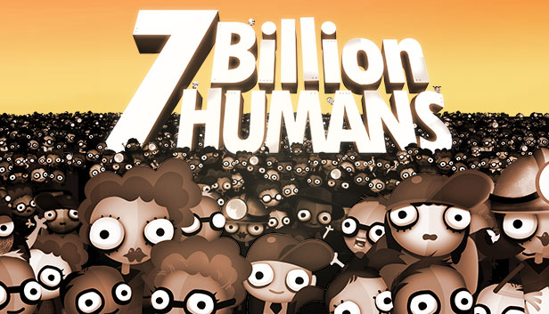 Save 50% on 7 Billion Humans on Steam
