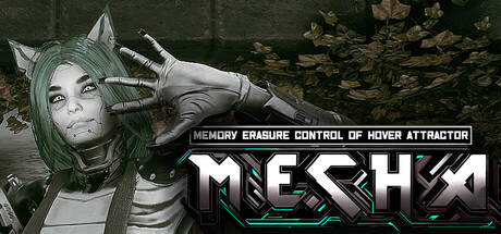 M.E.C.H.A.: Memory Erasure Control of Hover Attractor Cover Image