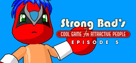 Strong Bad's Cool Game for Attractive People: Episode 5 Cover Image