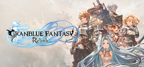 GRANBLUE FANTASY: Relink