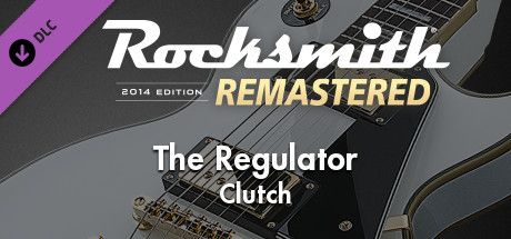 Rocksmith® 2014 Edition – Remastered – Clutch - “The Regulator”