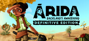 ARIDA: Backland's Awakening