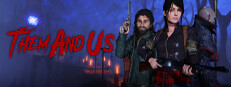 Save 65% on Them and Us on Steam