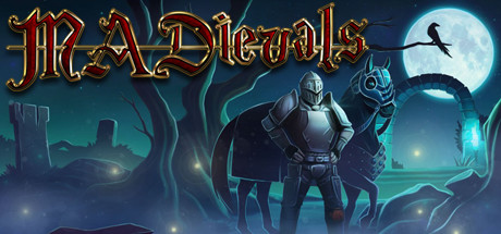 MADievals - The rise of Rusty Steelknee Cover Image