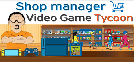 Shop Manager : Video Game Tycoon Cover Image