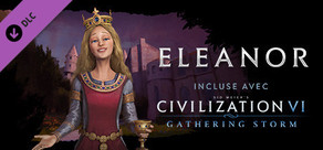 Sid Meier's Civilization® VI: Gathering Storm