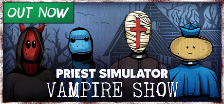 Priest Simulator Vampire Show / EN (2024)