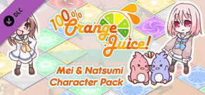 100% Orange Juice - Mei & Natsumi Character Pack