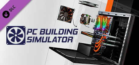 PC Building Simulator - Deadstick Case