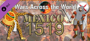 Wars Across The World: Mexico 1519
