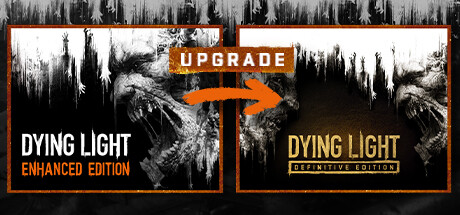 Dying Light Definitive Edition Upgrade banner image