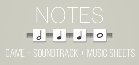 NOTES (Game + Soundtrack + Music Sheets) banner image