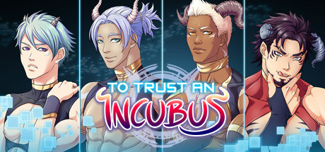 To Trust an Incubus Complete Set banner image