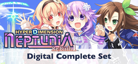 Hyperdimension Neptunia Re;Birth1 Digital Complete Set / デジタルコンプリートエディション / 完全豪華組合包 banner image