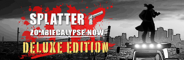 Splatter - Zombiecalypse Now Deluxe Edition