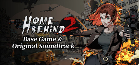 Home Behind 2 & Original Soundtrack banner image