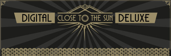Close to the Sun Digital Deluxe