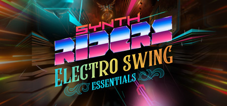 Synth Riders: Electro Swing Essentials banner image