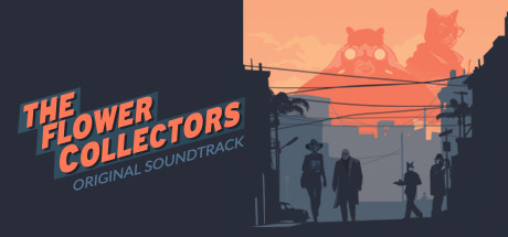 The Flower Collectors - Soundtrack Edition banner image