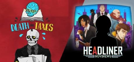 Death & Taxes + Headliner: NoviNews BUNDLE! banner image