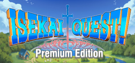 ISEKAI QUEST : Premium Edition banner image