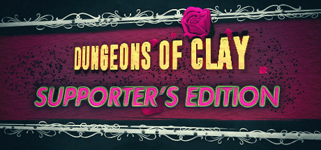 Dungeons of Clay Supporter's Edition banner image