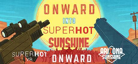 ONWARD into SUPERHOT SUNSHINE banner image