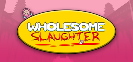 Wholesome Slaughter - Deluxe Edition Bundle banner image