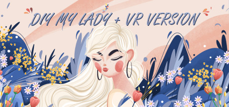 DIY MY LADY + VR VERSION banner image