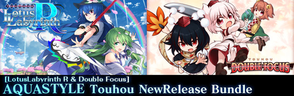 [LotusLabyrinth R & DoubleFocus] AQUASTYLE Touhou NewRelease Bundle