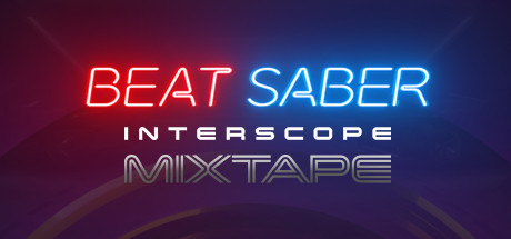 Beat Saber - Interscope Mixtape Music Pack banner image