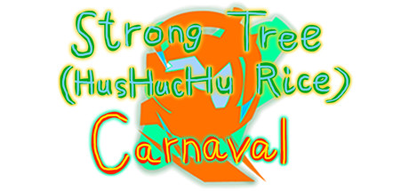 Strong Tree (HusHucHu Rice)  Carnaval  /  ストロングツリー(HusHucHuライス) Carnaval banner image